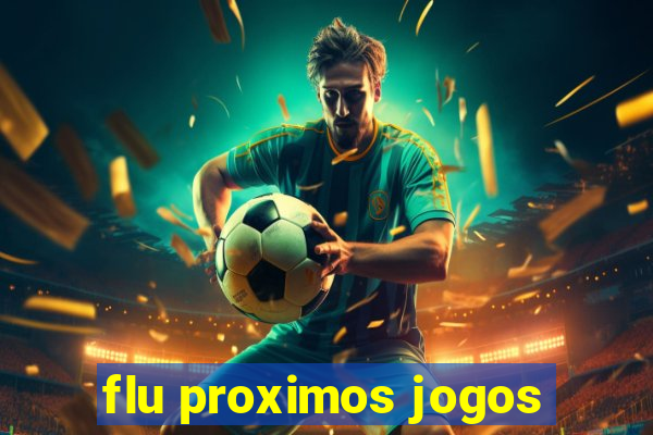 flu proximos jogos