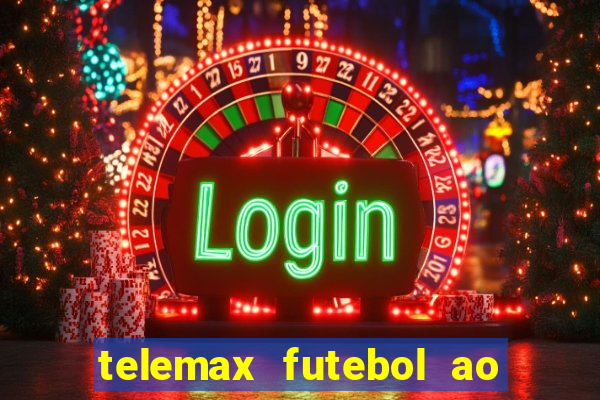 telemax futebol ao vivo gratis