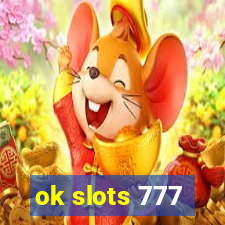 ok slots 777