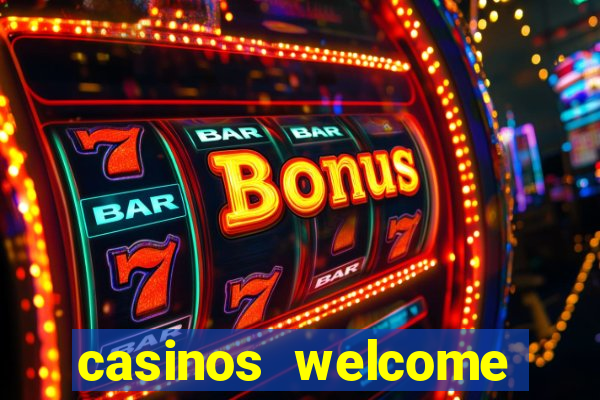 casinos welcome bonus no deposit