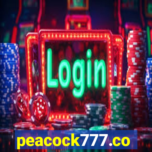 peacock777.co