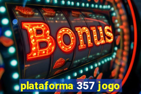 plataforma 357 jogo