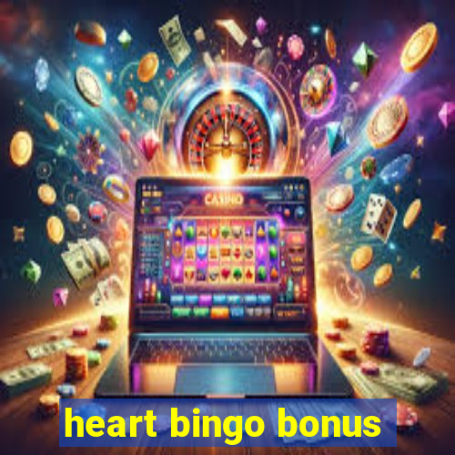 heart bingo bonus