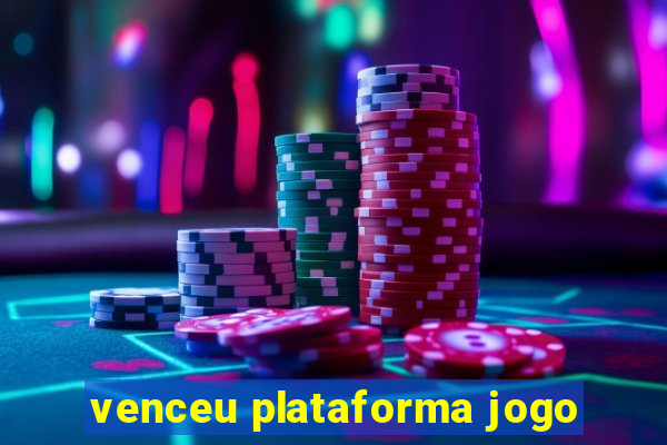 venceu plataforma jogo