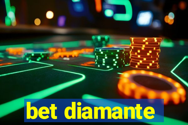 bet diamante