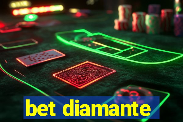 bet diamante