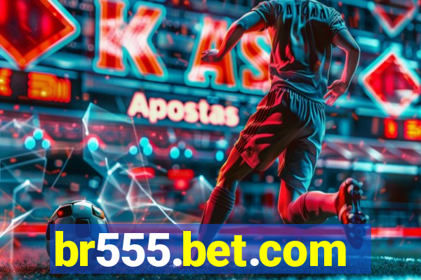 br555.bet.com