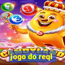 jogo do reql