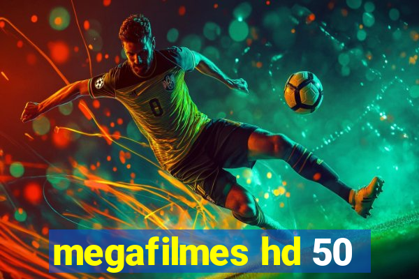 megafilmes hd 50