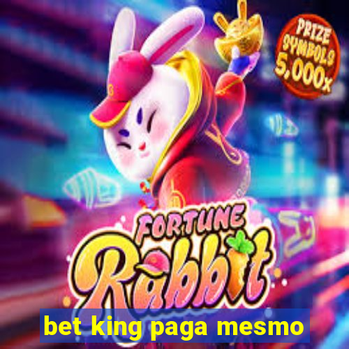 bet king paga mesmo