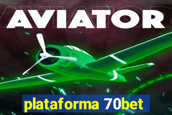 plataforma 70bet