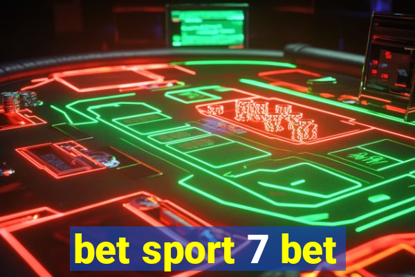 bet sport 7 bet