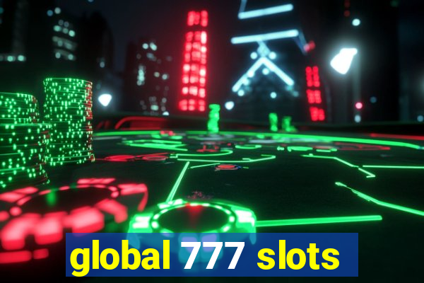 global 777 slots