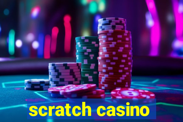 scratch casino