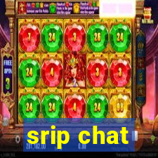 srip chat