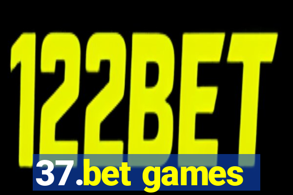 37.bet games