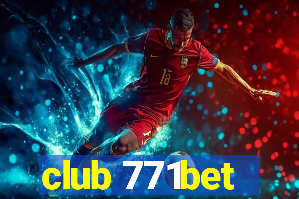 club 771bet