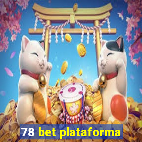 78 bet plataforma