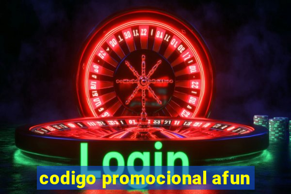 codigo promocional afun