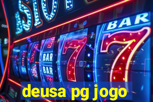 deusa pg jogo