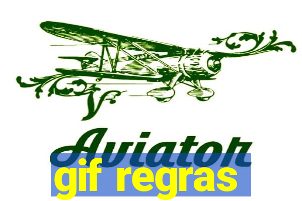 gif regras