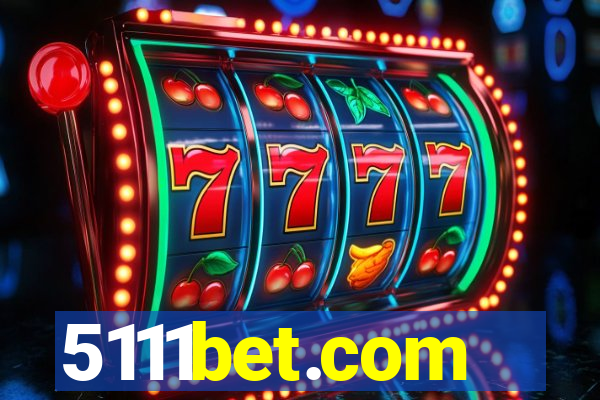 5111bet.com