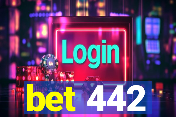 bet 442