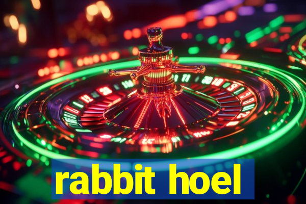 rabbit hoel