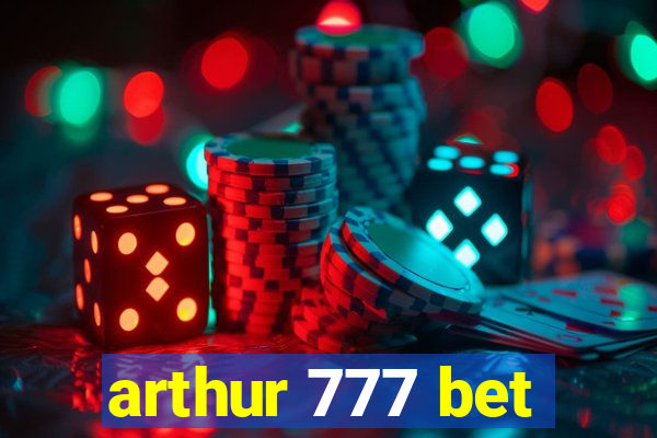 arthur 777 bet