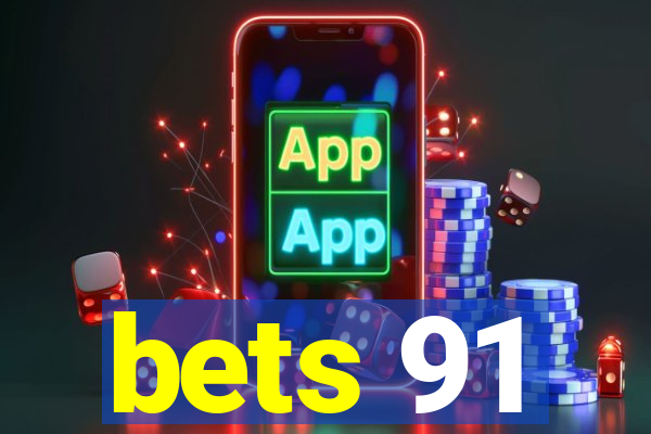 bets 91