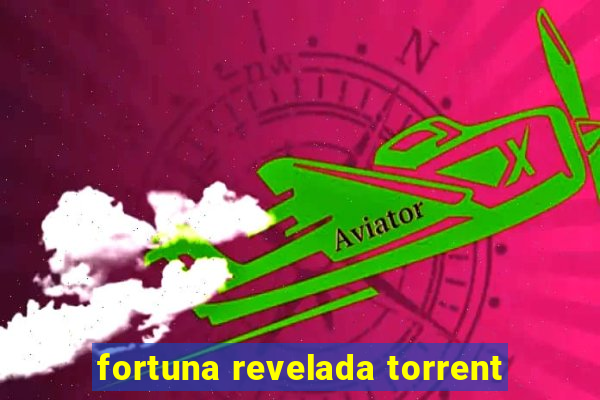 fortuna revelada torrent