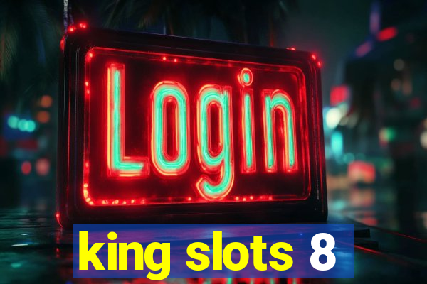 king slots 8