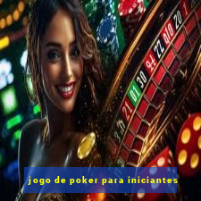 jogo de poker para iniciantes