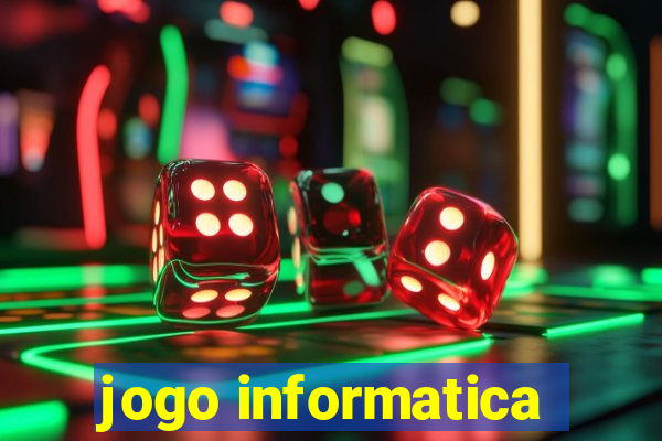 jogo informatica