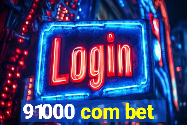 91000 com bet