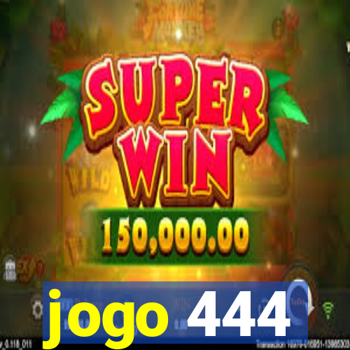 jogo 444