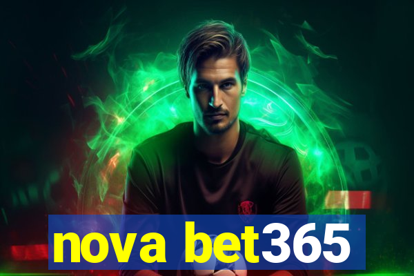 nova bet365