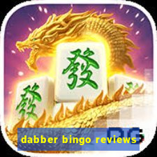 dabber bingo reviews