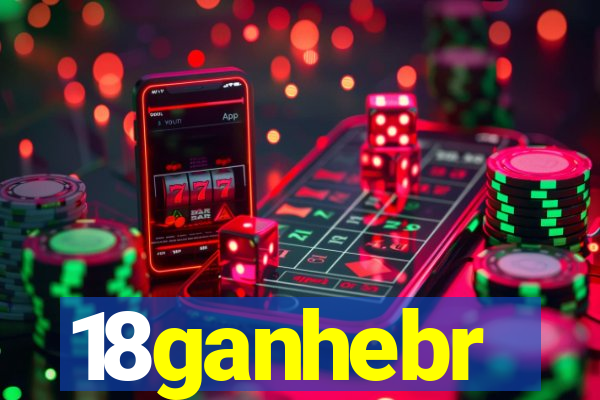 18ganhebr