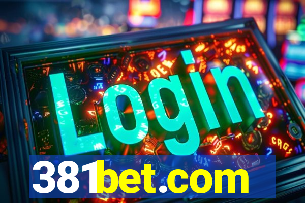 381bet.com