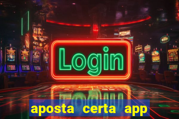 aposta certa app jogo do bicho