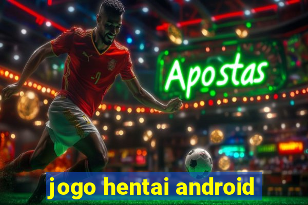 jogo hentai android