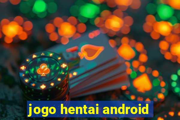 jogo hentai android