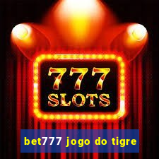 bet777 jogo do tigre