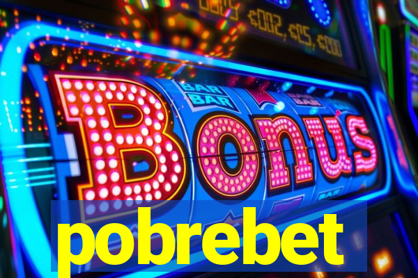 pobrebet