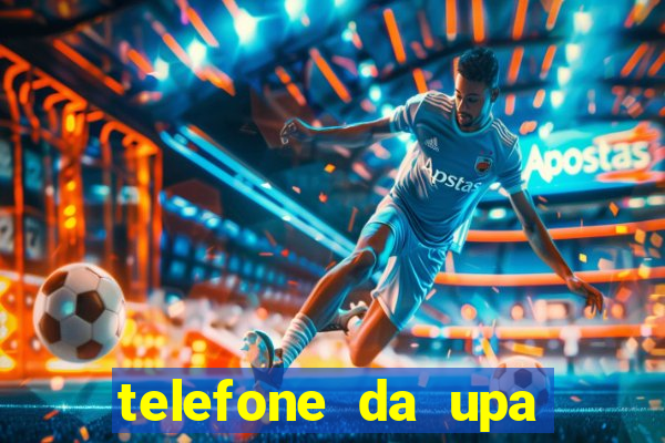 telefone da upa roberto santos