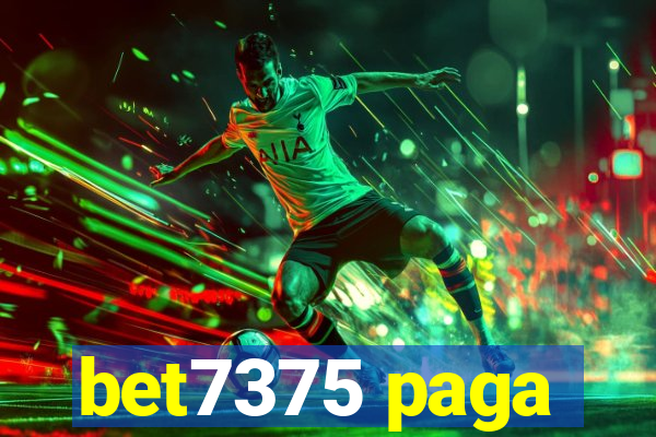 bet7375 paga