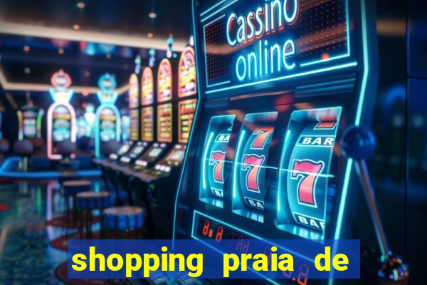 shopping praia de belas cinema