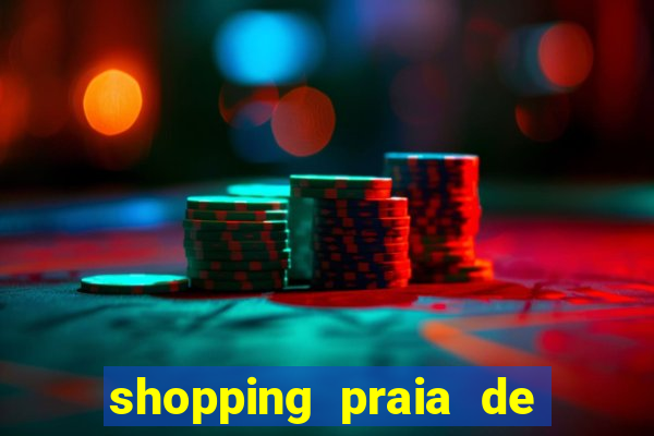 shopping praia de belas cinema