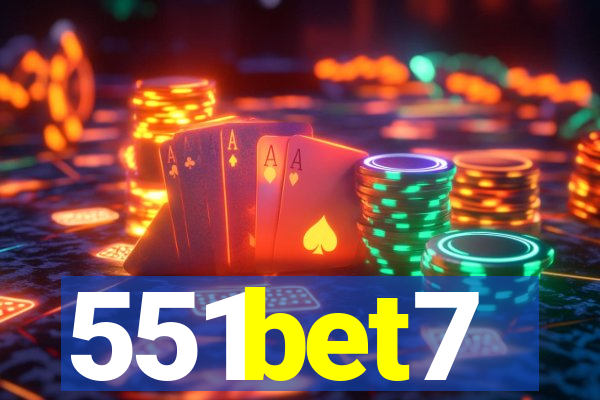 551bet7